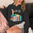 Reading Books Librarian Reader Nerd I'm Ok Unisex Hoodie Reading Books Librarian Reader Nerd I'm Ok Unisex Hoodie