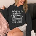 Reading Is Self Care Bookworm Teacher Kids Book Lovers Unisex Hoodie Reading Is Self Care Bookworm Teacher Kids Book Lovers Unisex Hoodie