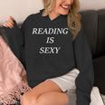 Reading Is Sexy For Book Lovers And Literature Enthusiasts Unisex Hoodie Reading Is Sexy For Book Lovers And Literature Enthusiasts Unisex Hoodie