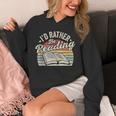Retro Vintage I'd Rather Be Reading Book Lover Reader Unisex Hoodie Retro Vintage I'd Rather Be Reading Book Lover Reader Unisex Hoodie