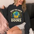 Save Earth It´s Only Planet With Books Reading Earth Day Unisex Hoodie