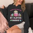 Sloths And Books Saying With Book And Sloth Unisex Hoodie
