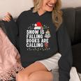 Snow Is Falling Books Are Calling Unisex Hoodie Snow Is Falling Books Are Calling Unisex Hoodie