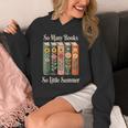 So Many Books So Little Summer Book Lover Teacher Unisex Hoodie So Many Books So Little Summer Book Lover Teacher Unisex Hoodie