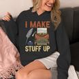 I Make Stuff Up Book Writer Author Book Writing Novelist Unisex Hoodie