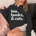 Tea Books And Cats Cat Mom Mum Mama Dad Reading Lover Book Unisex Hoodie Tea Books And Cats Cat Mom Mum Mama Dad Reading Lover Book Unisex Hoodie