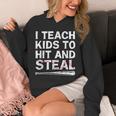 I Teach Kids To Hit And Steal Baseball Coach Sport Lover Men Unisex Hoodie I Teach Kids To Hit And Steal Baseball Coach Sport Lover Men Unisex Hoodie