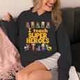 I Teach Super Heroes Comic Book Hero Teacher Unisex Hoodie I Teach Super Heroes Comic Book Hero Teacher Unisex Hoodie