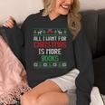 All I Want Is More Books & Reading Lover Ugly Christmas Unisex Hoodie All I Want Is More Books & Reading Lover Ugly Christmas Unisex Hoodie