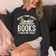 When I Think About Books I Touch My Shelf Book Lovers Read Unisex Hoodie