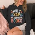 Will Yap About Books Reader Bookworm Librarian Unisex Hoodie