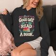 Women's It Is A Good Day To Read A Book Reading Lover Unisex Hoodie