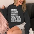 Women's Moms Against Umpires Parents Mom Baseball Sarcastic Unisex Hoodie Women's Moms Against Umpires Parents Mom Baseball Sarcastic Unisex Hoodie
