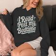 Women's I Read Past My Bedtime Book Lover Reading Quote Unisex Hoodie