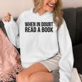 Book Reader When In Doubt Read A Book Unisex Hoodie