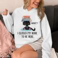I Closed My Book To Be Here Cat What Cat Books Lovers Unisex Hoodie I Closed My Book To Be Here Cat What Cat Books Lovers Unisex Hoodie