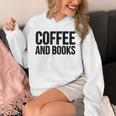 Coffee Book Reader Coffee And Books Unisex Hoodie