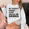 My Favorite Baseball Player Calls Me Gamma Unisex Hoodie My Favorite Baseball Player Calls Me Gamma Unisex Hoodie