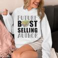 Future Best Selling Author Book Worm Writer Unisex Hoodie
