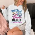 Gender Reveal Baseball Or Bows Daddy Loves You Unisex Hoodie Gender Reveal Baseball Or Bows Daddy Loves You Unisex Hoodie