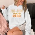 Ha-Ha Made You Read Book Club Prank Unisex Hoodie Ha-Ha Made You Read Book Club Prank Unisex Hoodie