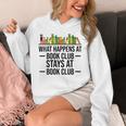 What Happens At Book Club Stay At Book Club Women Unisex Hoodie
