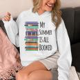 My Summer Is All Booked Book Reading Bookworm Men Women Girls Kids Unisex Hoodie My Summer Is All Booked Book Reading Bookworm Men Women Girls Kids Unisex Hoodie