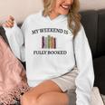 Women's My Weekend Is Fully Booked Cozy Bookish Book Club Unisex Hoodie Women's My Weekend Is Fully Booked Cozy Bookish Book Club Unisex Hoodie