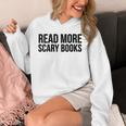 Women's Read More Scary Books Reading Lover Unisex Hoodie Women's Read More Scary Books Reading Lover Unisex Hoodie