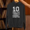 10th Birthday Rookie Of The Year Baseball Double Digit Humor Unisex Hoodie 10th Birthday Rookie Of The Year Baseball Double Digit Humor Unisex Hoodie