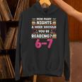6 7 Meme Book Lover Teachers Bookish Men Women Kids Unisex Hoodie 6 7 Meme Book Lover Teachers Bookish Men Women Kids Unisex Hoodie