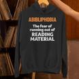 Abibliophobia Reading Bookworm Teacher Librarian Book Reader Unisex Hoodie Abibliophobia Reading Bookworm Teacher Librarian Book Reader Unisex Hoodie