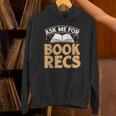 Ask Me For Book Recs School Librarian Bookaholic Librarian Unisex Hoodie Ask Me For Book Recs School Librarian Bookaholic Librarian Unisex Hoodie