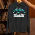 This Is My Author Shirt Write Book Unisex Hoodie