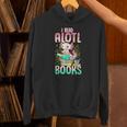 Axolotl Shirts For Girls Book Lover Cute I Read Alotl Books Unisex Hoodie