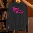 Bans Off Our Books Library Reading Freedom Unisex Hoodie