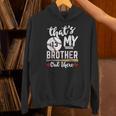 Baseball Jersey Number 13 That's My Brother Out There Unisex Hoodie