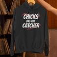 Baseball Seams Chicks Dig The Catcher Unisex Hoodie