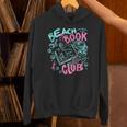 Beach Book Club Summer Book Lover Reading Summer Sayin Quote Unisex Hoodie