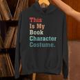 This Is My Book Character Costume For Book Lovers Vintage Unisex Hoodie This Is My Book Character Costume For Book Lovers Vintage Unisex Hoodie
