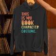This Is My Book Character Costume Retro Halloween Unisex Hoodie This Is My Book Character Costume Retro Halloween Unisex Hoodie