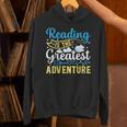 Book Librarian Reading Is The Greatest Adventure Book Lover Unisex Hoodie Book Librarian Reading Is The Greatest Adventure Book Lover Unisex Hoodie