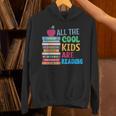 Book Lover All The Cool Kids Reading Unisex Hoodie Book Lover All The Cool Kids Reading Unisex Hoodie