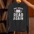 Book Reading Make America Read Again Unisex Hoodie