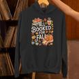 All Booked For Fall Cute Book Lover Autumn Reading Bookish Unisex Hoodie All Booked For Fall Cute Book Lover Autumn Reading Bookish Unisex Hoodie