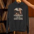 Bookmarks For Quitter Reading Teacher Nerdy Book Unisex Hoodie Bookmarks For Quitter Reading Teacher Nerdy Book Unisex Hoodie