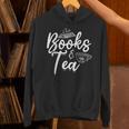 Books & Tea Book Reading Bookworm Read Books Librarian Unisex Hoodie