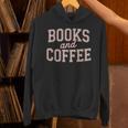 Books And Coffee Vintage Reading Lover Typography Unisex Hoodie