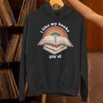 I Like My Books Gay AF LGBTQ Pride Read Diverse Quote Unisex Hoodie