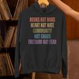 Books Not Bans Heart Not Hate Community Not Chaos Unisex Hoodie Books Not Bans Heart Not Hate Community Not Chaos Unisex Hoodie